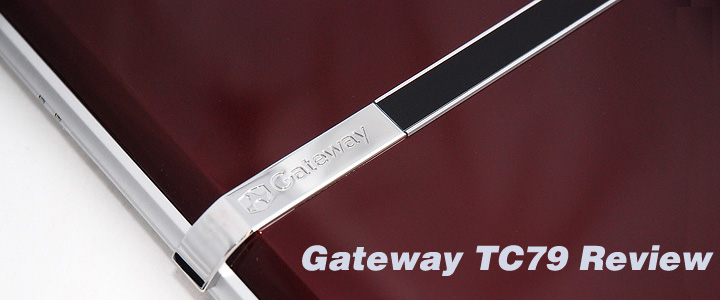 Review : Gateway TC79 series