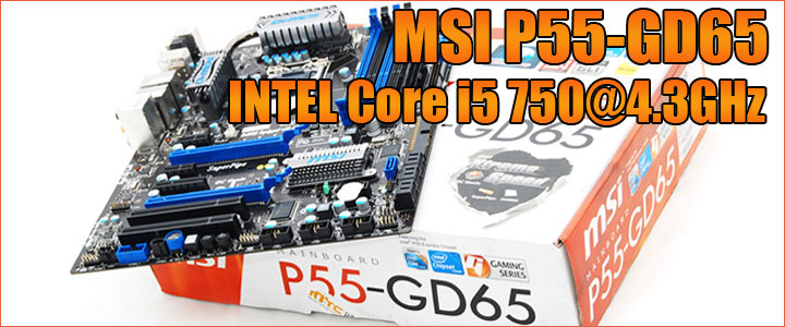 MSI P55-GD65 - Overclock Results MSI P55-GD65 - Overclock Results