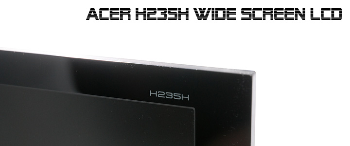 Mini Review : Acer H235H Wide screen LCD ใหม่ล่าสุด(จริงๆนะ)