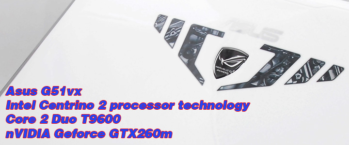 Review : Asus G51vx Notebook ขุมพลัง GTX260m !!
