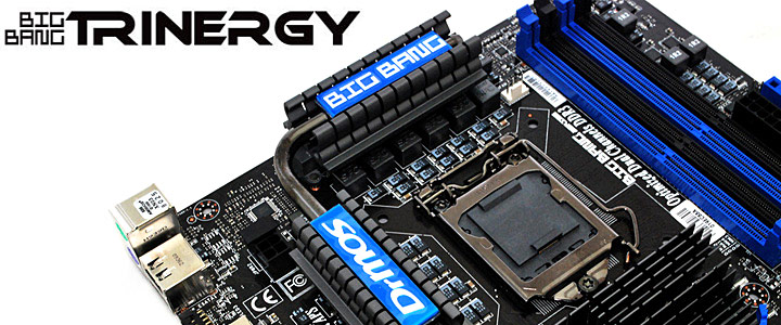 MSI Big Bang-Trinergy Review MSI Big Bang-Trinergy Review