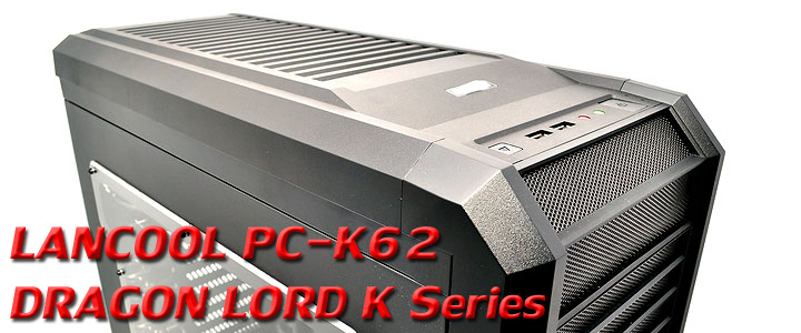 LANCOOL PC-K62 Chassis Review