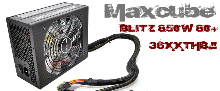 default thumb MAXCUBE BLITZ 850W 80Plus Review