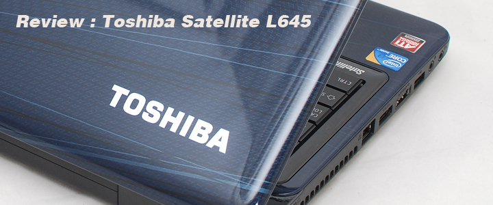 Review : Toshiba Satellite L645 (Core i3 370)