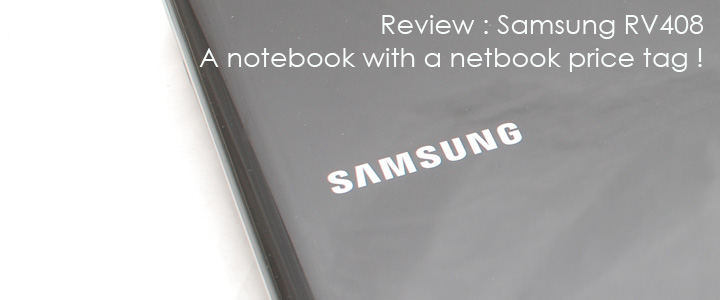 Review : Samsung RV408 Notebook