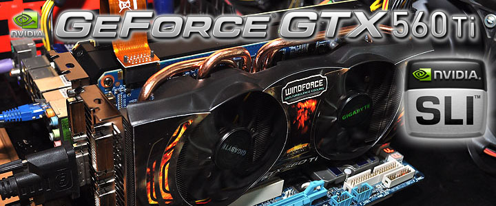 NVIDIA GeForce GTX 560 Ti 1GB GDDR5 SLI Review