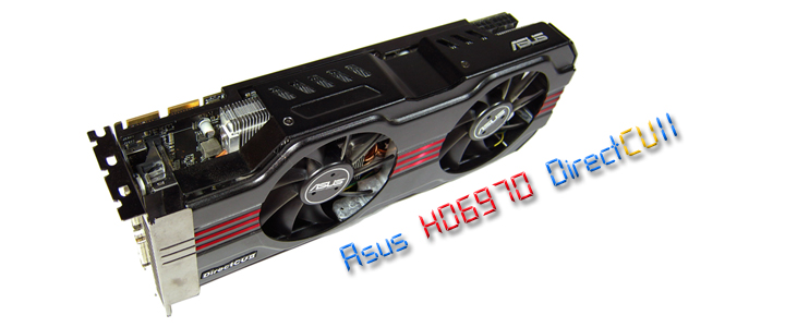 Asus ATi HD6970 DirectCUII : Review Asus ATi HD6970 DirectCUII : Review
