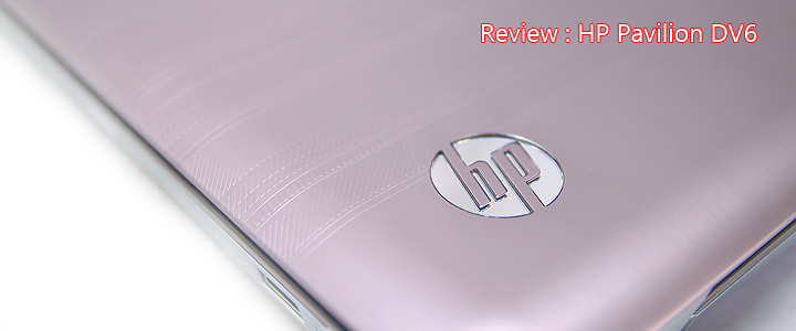 Review : HP Pavilion DV6