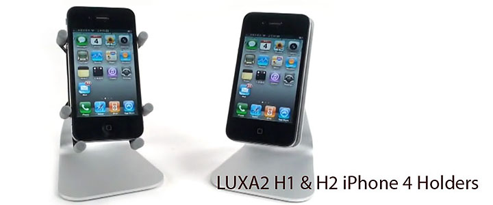 LUXA2 H1 & H2 iPhone 4 Holders
