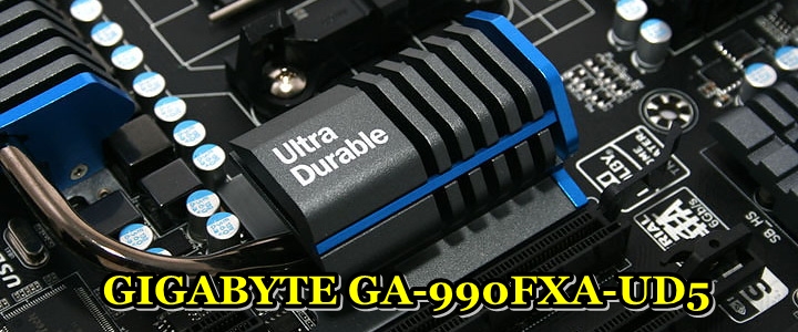 Gigabyte 990FXA-UD5 Review