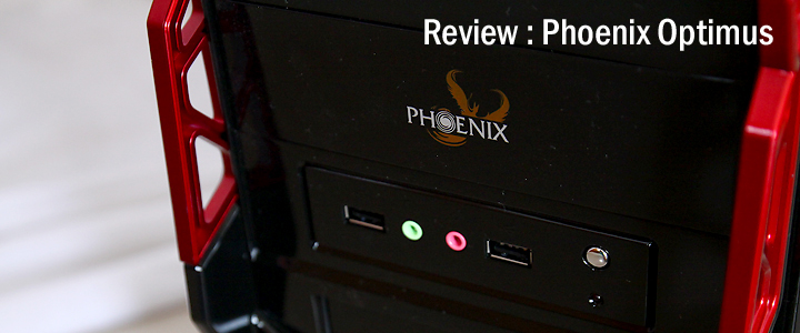 Review : Phoenix Optimus (mid-tower case)