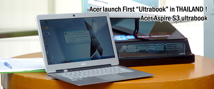 The First Acer Aspire S3 Ultrabook launch in Thailand