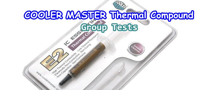 COOLER MASTER Thermal Compound Group Tests Review