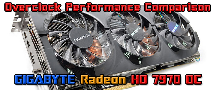 GIGABYTE Radeon HD 7970 OC Overclock Performance Comparison
