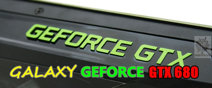 GALAXY GEFORCE GTX 680 Review