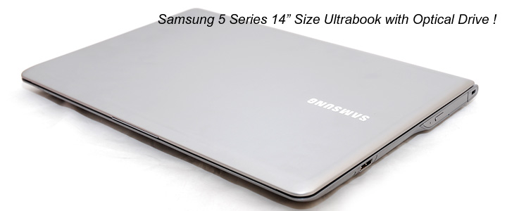 Review : Samsung 5 Series Ultrabook Review : Samsung 5 Series Ultrabook