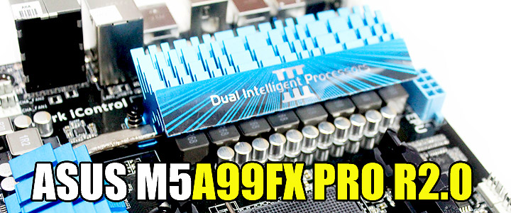 ASUS M5A99FX PRO R2.0 Motherboard Review
