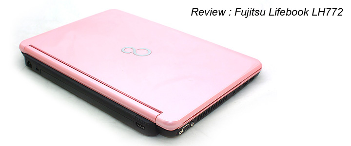 default thumb Review : Fujitsu Lifebook LH772