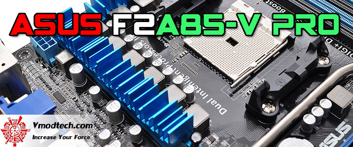 ASUS F2A85-V PRO AMD FM2 Motherboard Review ASUS F2A85-V PRO AMD FM2 Motherboard Review