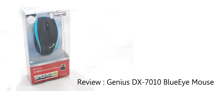 Review : Genius DX-7010 BlueEye Wireless 2.4GHz mouse