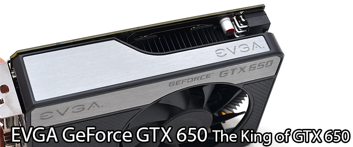 EVGA GeForce GTX 650 Review