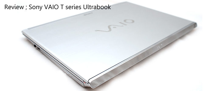 default thumb Review : Sony VAIO T series Ultrabook (SVT14117CHS)