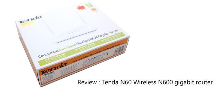 Review : Tenda N60 Dualband Wireless N600 router