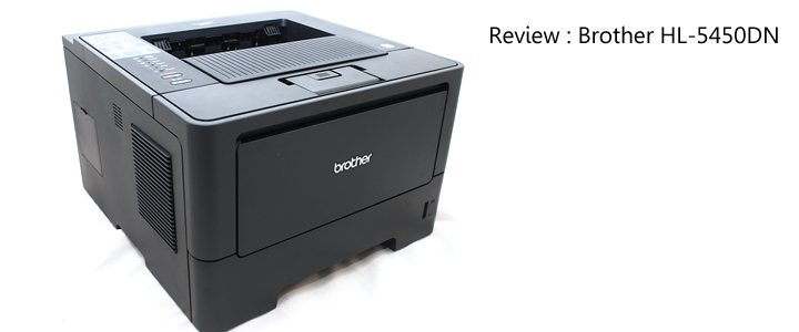 Review : Brother HL-5450DN 