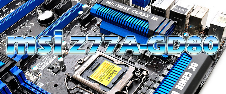 default thumb msi Z77A-GD80 Motherboard Review