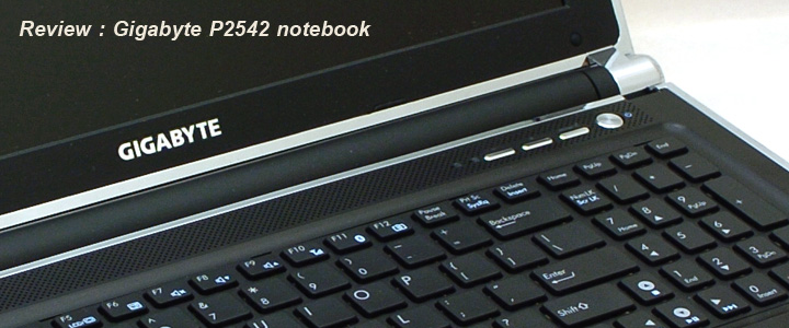 Review : Gigabyte P2542 notebook