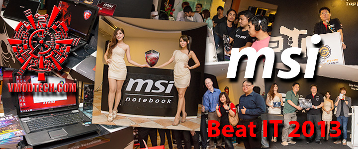 บรรยากาศงาน MSI Beat IT 2013: Thailand Grand Slam สัมผัส Gaming Notebook เทพๆก่อนใคร