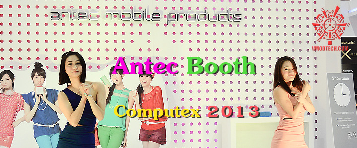 default thumb Computex 2013 : Antec Booth