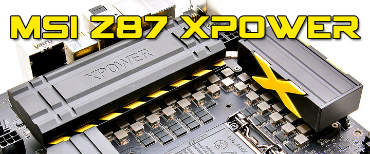 MSI Z87 XPOWER XL-ATX Motherboard Review ปฐมบท
