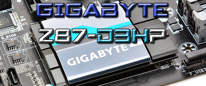GIGABYTE GA-Z87-D3HP Motherboard Review