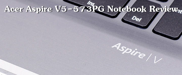 default thumb Review : Acer Aspire V5-573PG