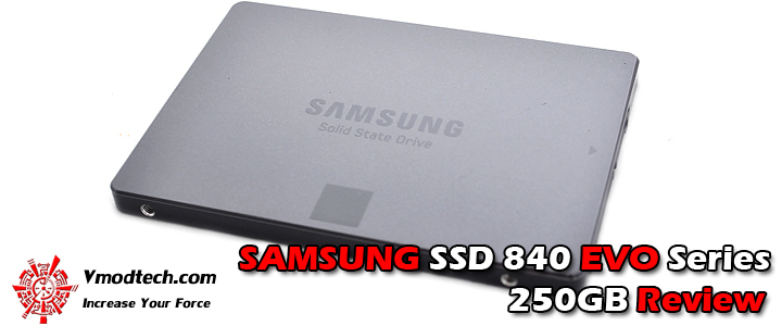 SAMSUNG SSD 840 EVO Series 250GB Review