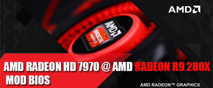AMD RADEON HD 7970 @ AMD RADEON R9 280X MOD BIOS
