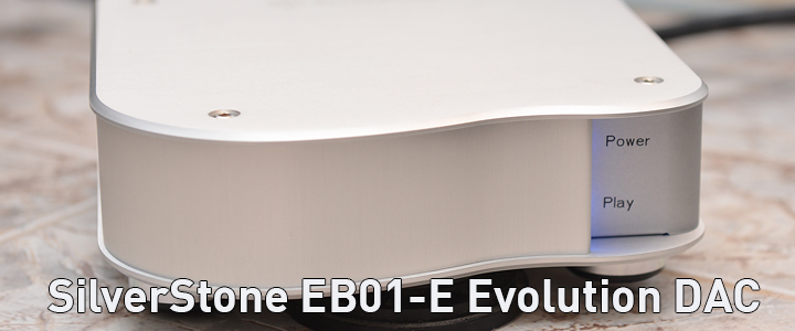 default thumb SilverStone EB01-E Evolution DAC Review