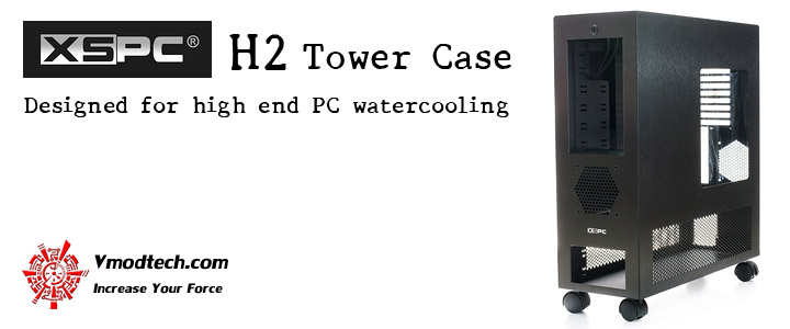 XSPC H2 Tower Case for high end PC watercooling