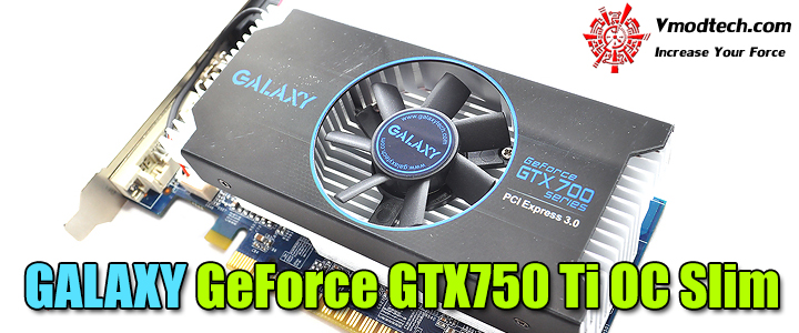 default thumb GALAXY GeForce GTX750 Ti OC Slim 