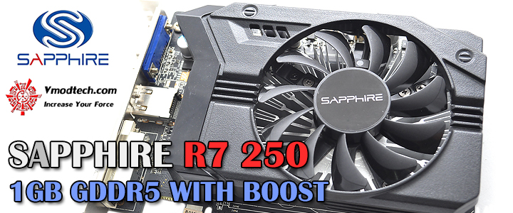 SAPPHIRE R7 250 1GB GDDR5 WITH BOOST