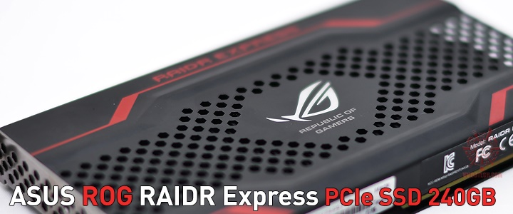 ASUS ROG RAIDR Express PCIe SSD 240GB Review
