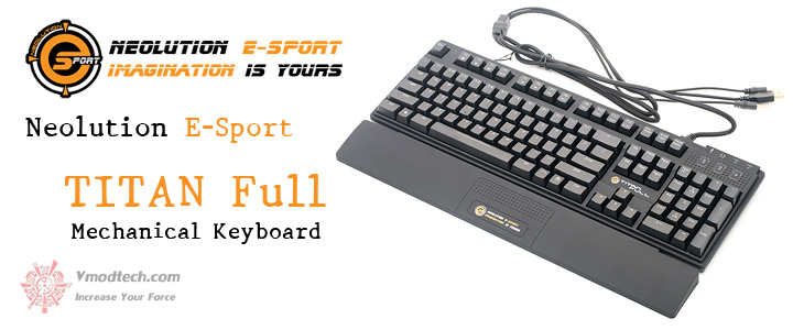 Neolution E-Sport TITAN Full Mechanical Keyboard Review
