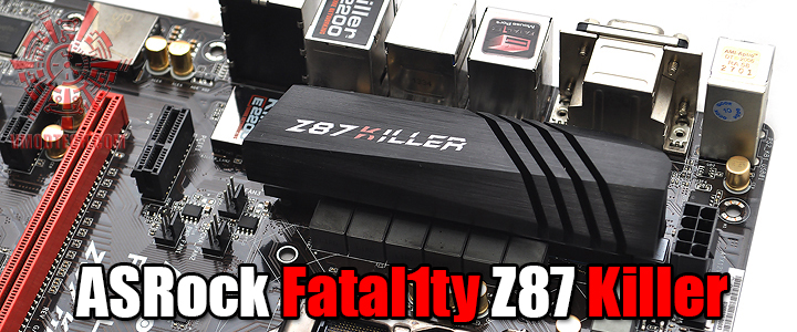 ASRock Fatal1ty Z87 Killer ASRock Fatal1ty Z87 Killer