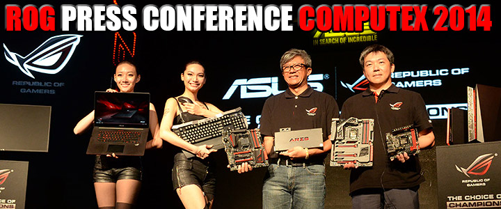 ASUS ROG PRESS CONFERENCE COMPUTEX 2014 ASUS ROG PRESS CONFERENCE COMPUTEX 2014