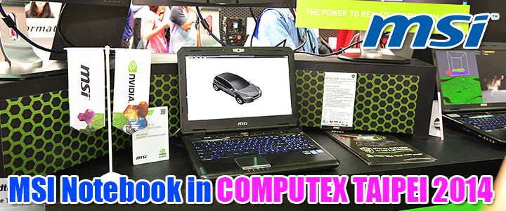 MSI Notebook in COMPUTEX TAIPEI 2014 MSI Notebook in COMPUTEX TAIPEI 2014