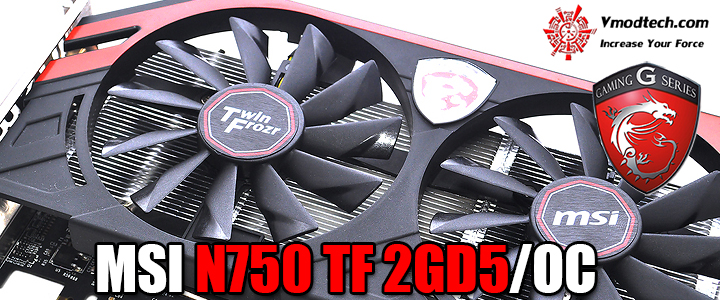 MSI N750 TF 2GD5/OC MSI N750 TF 2GD5/OC
