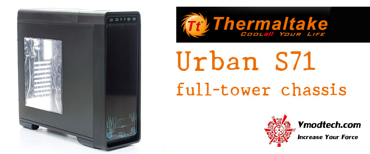 UNBOXING Thermaltake Urban S71 full-tower chassis