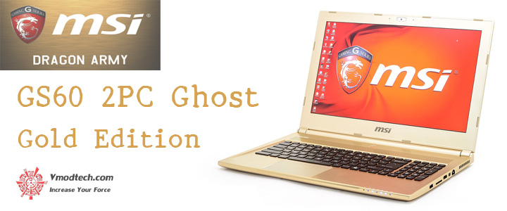 MSI GS60 2PC Ghost Gold Edition Gaming Notebook Review