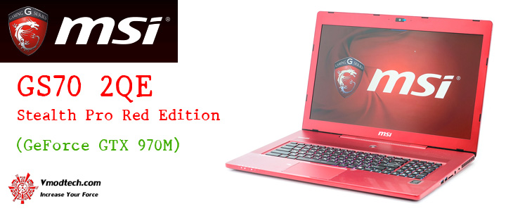 MSI GS70 2QE Stealth Pro Red Edition (GeForce GTX 970M) Gaming Notebook Review